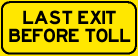 Last Exit Before Toll