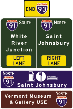 END IH 93, JN IH 91 for St. Johnsbury and White River JN. Services available via IH 91 NORTH. Vermont Museum and Gallery USE IH 91 NORTH.